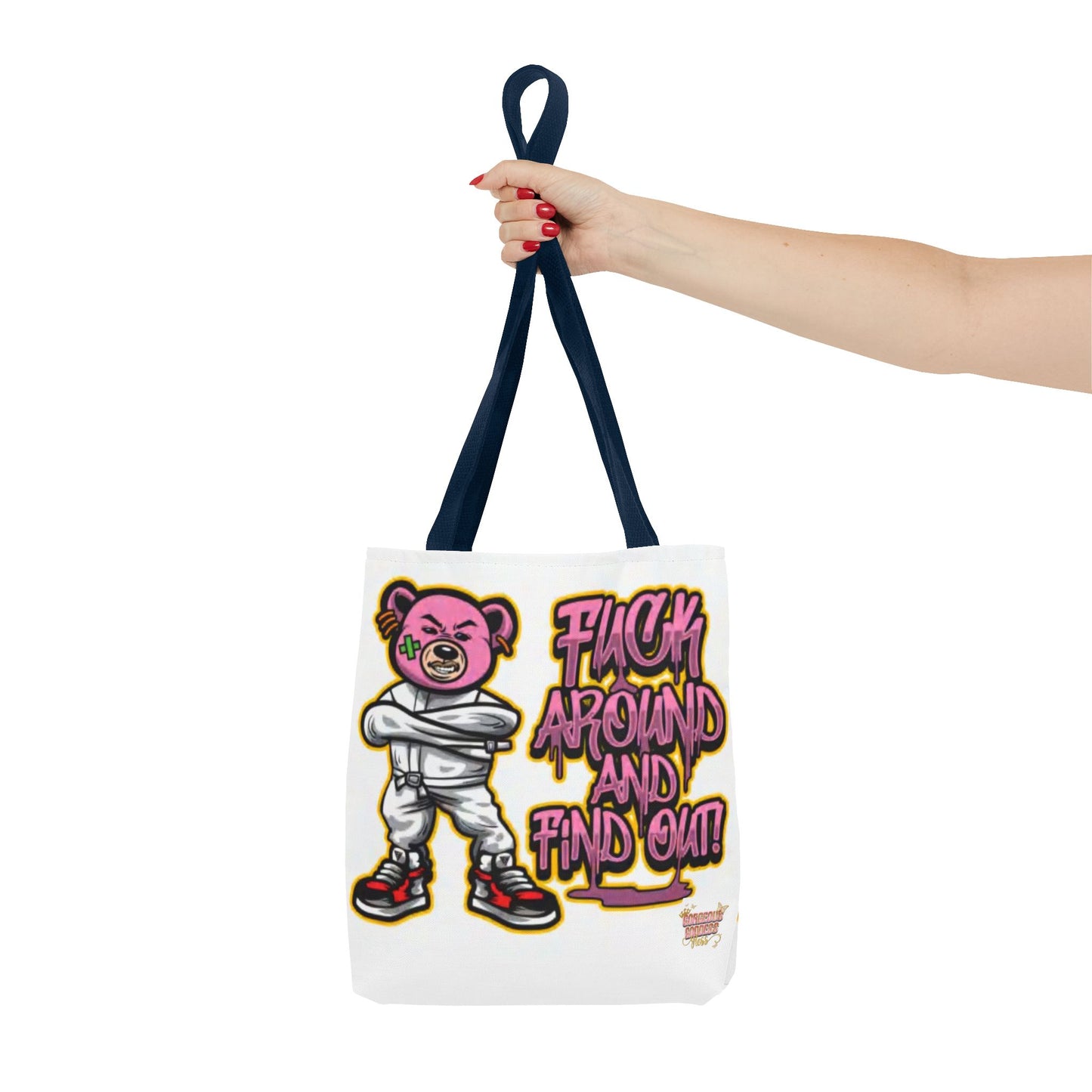 Fuck around and find out Tote Bag - Stylish Reusable Bag for Strong Women