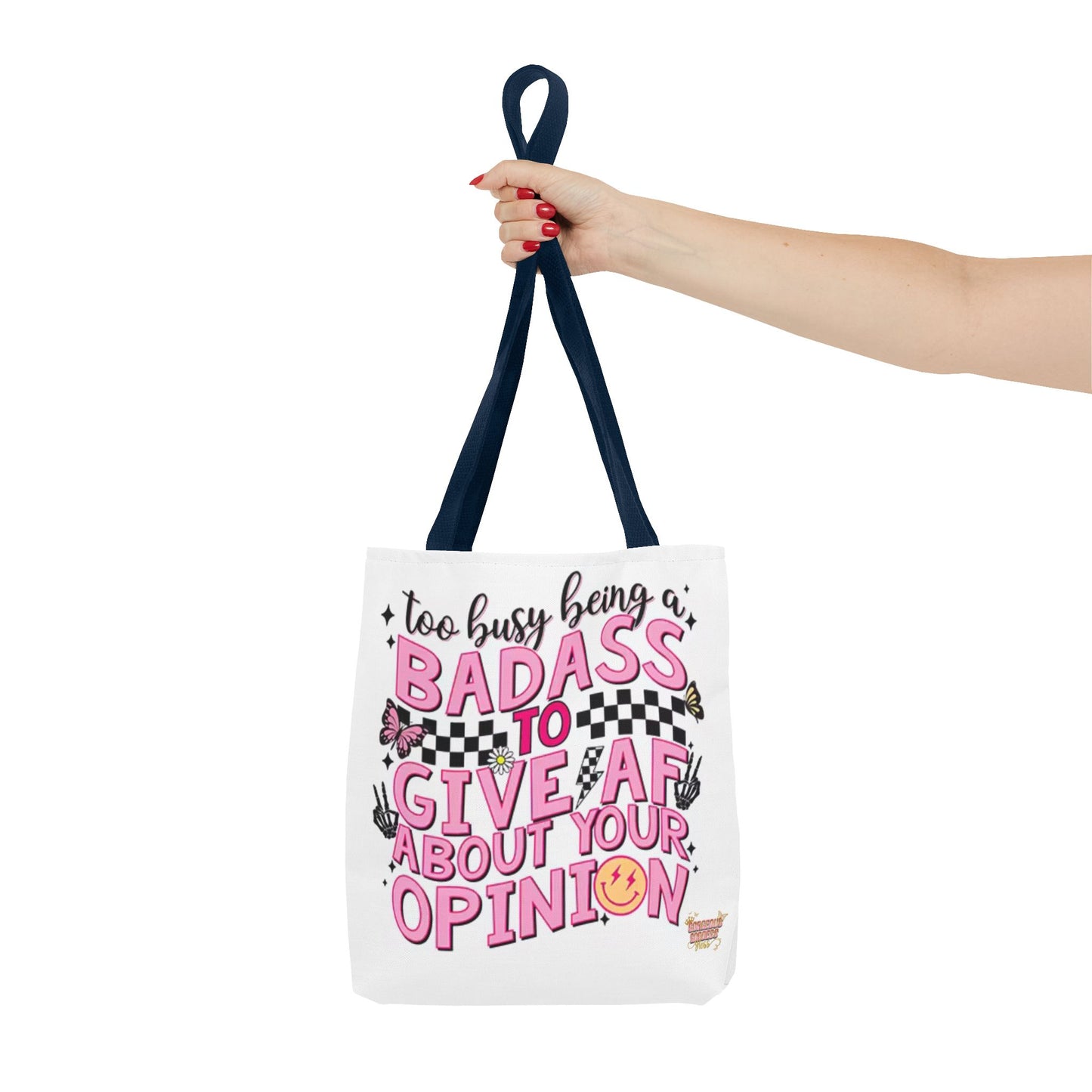 Too busy being a bad ass Tote Bag - Stylish Reusable Bag for Strong Women