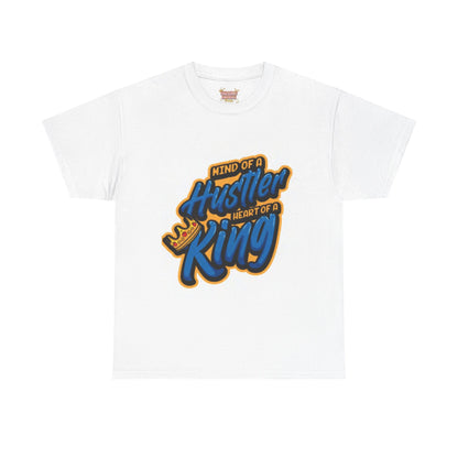 Mind Of A Hustler Heart As A King T-shirt