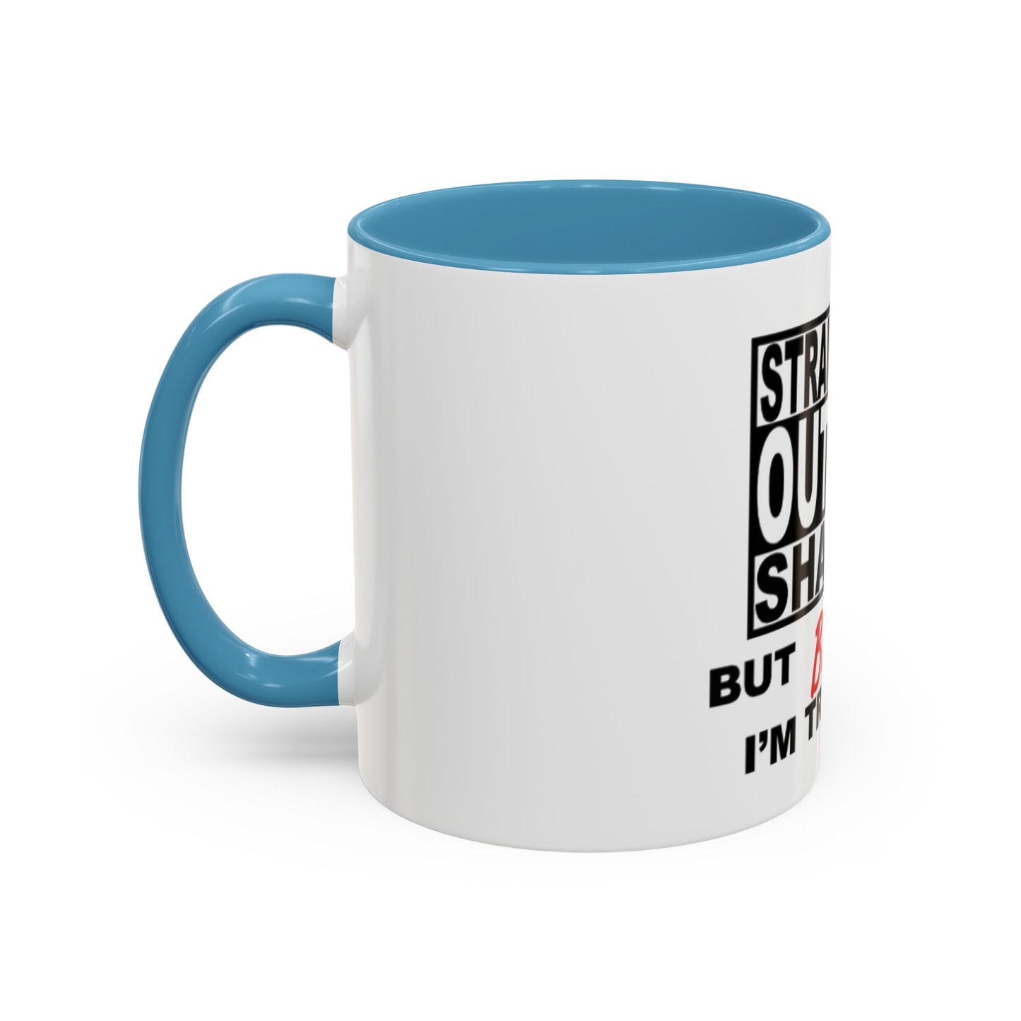 Funny Straight Outta Shape Coffee Mug - 11 & 15oz Accent Mug for Fitness Enthusiasts