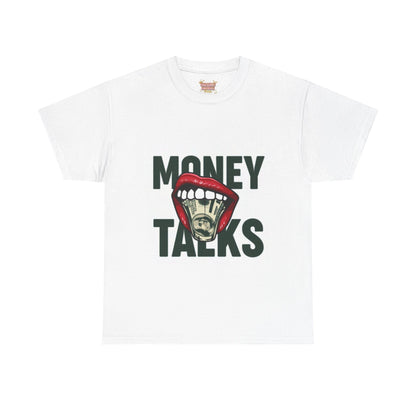 Money Talks T-shirt