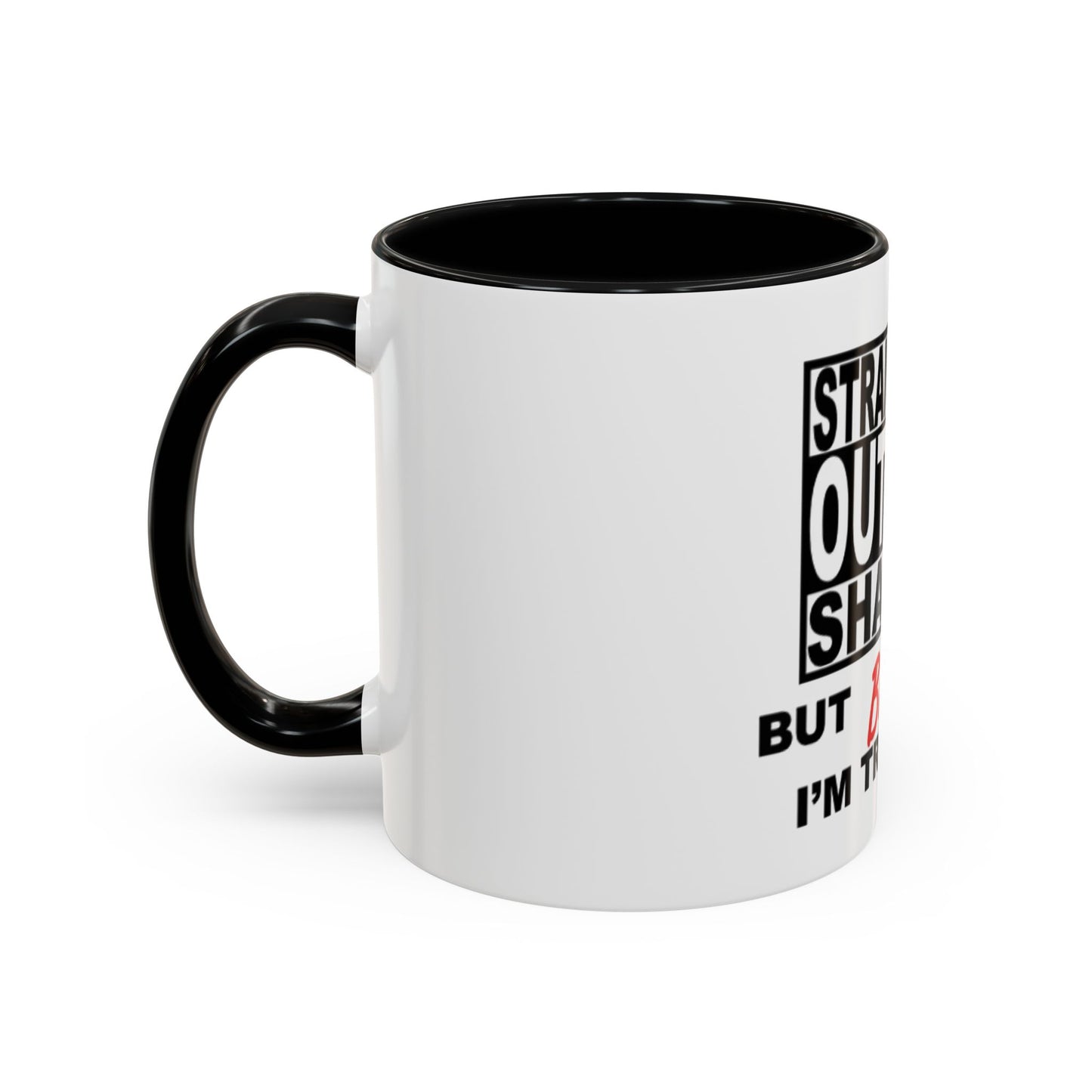 Funny Straight Outta Shape Coffee Mug - 11 & 15oz Accent Mug for Fitness Enthusiasts