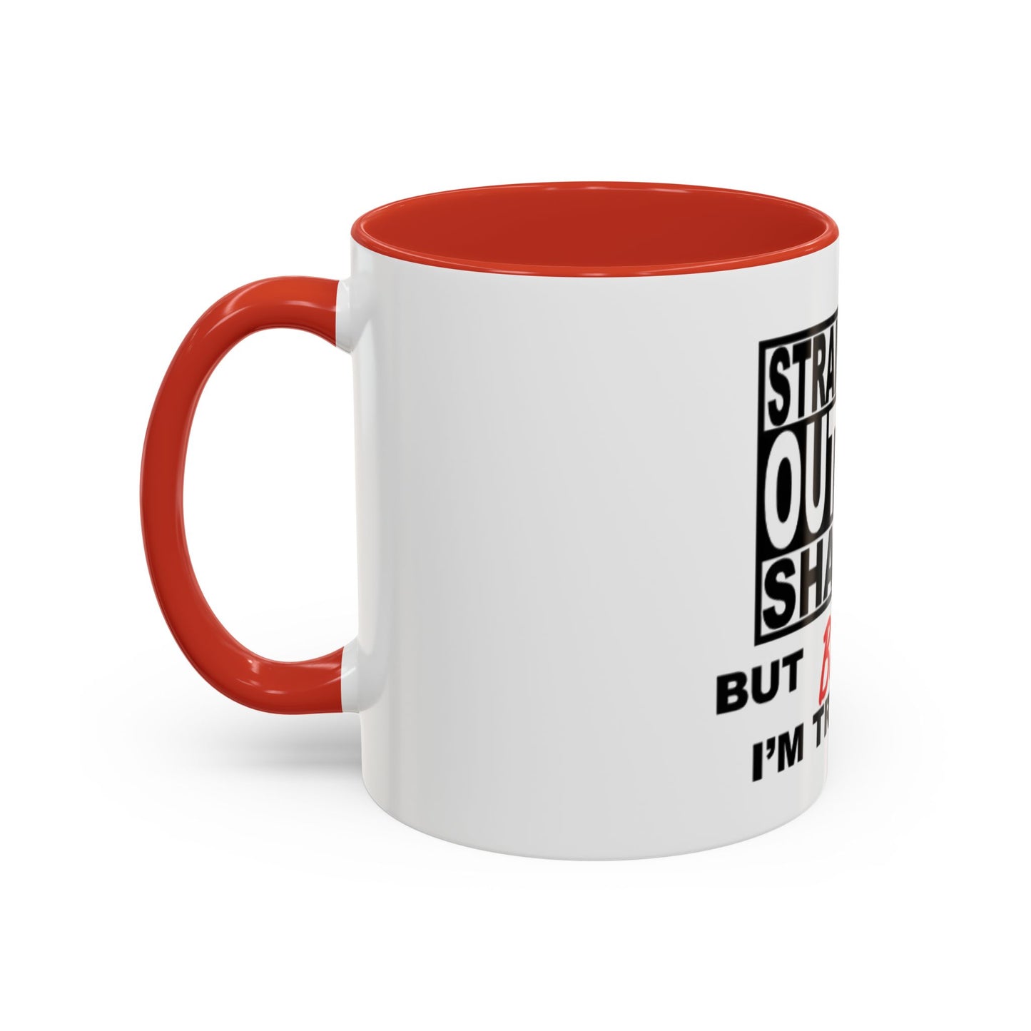 Funny Straight Outta Shape Coffee Mug - 11 & 15oz Accent Mug for Fitness Enthusiasts