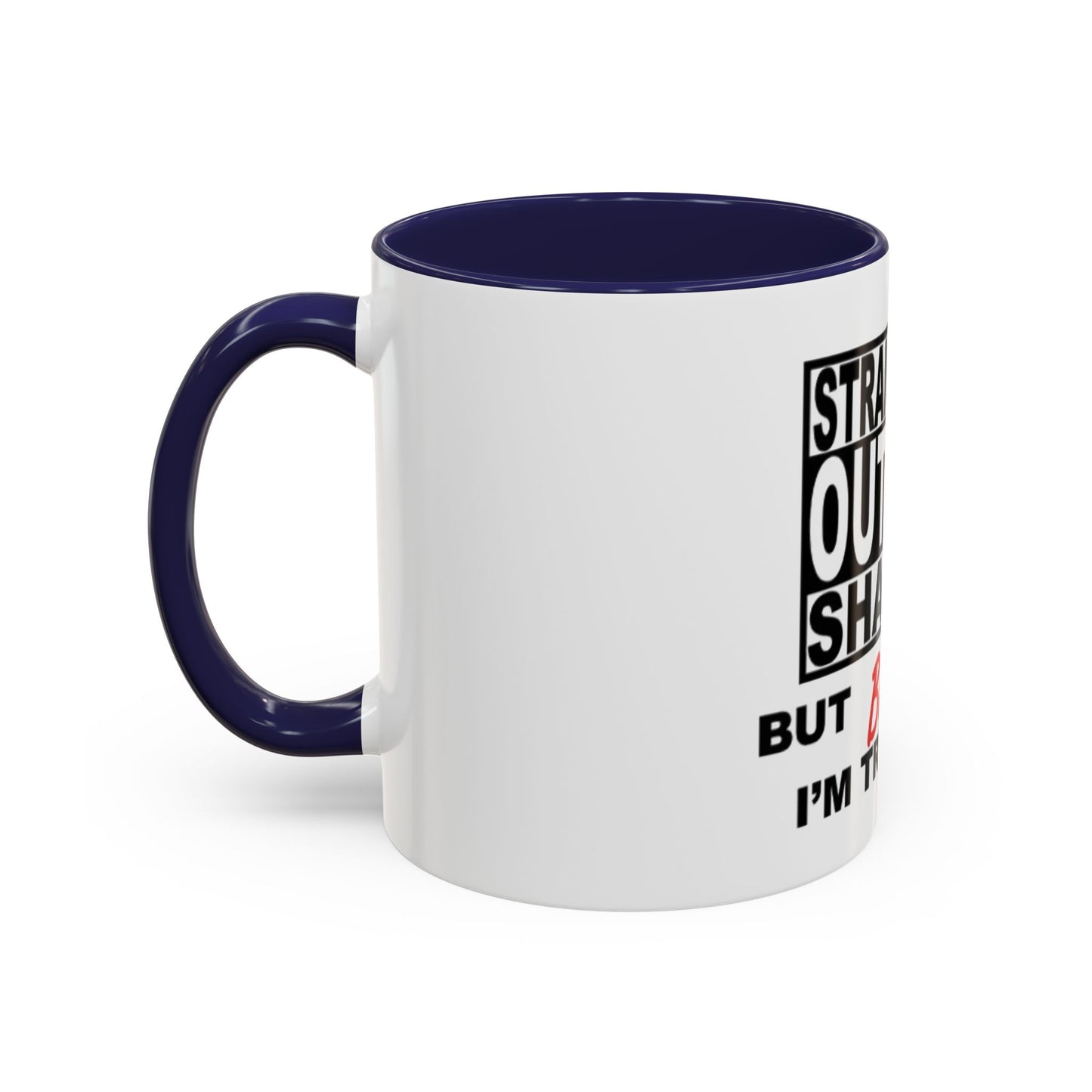 Funny Straight Outta Shape Coffee Mug - 11 & 15oz Accent Mug for Fitness Enthusiasts