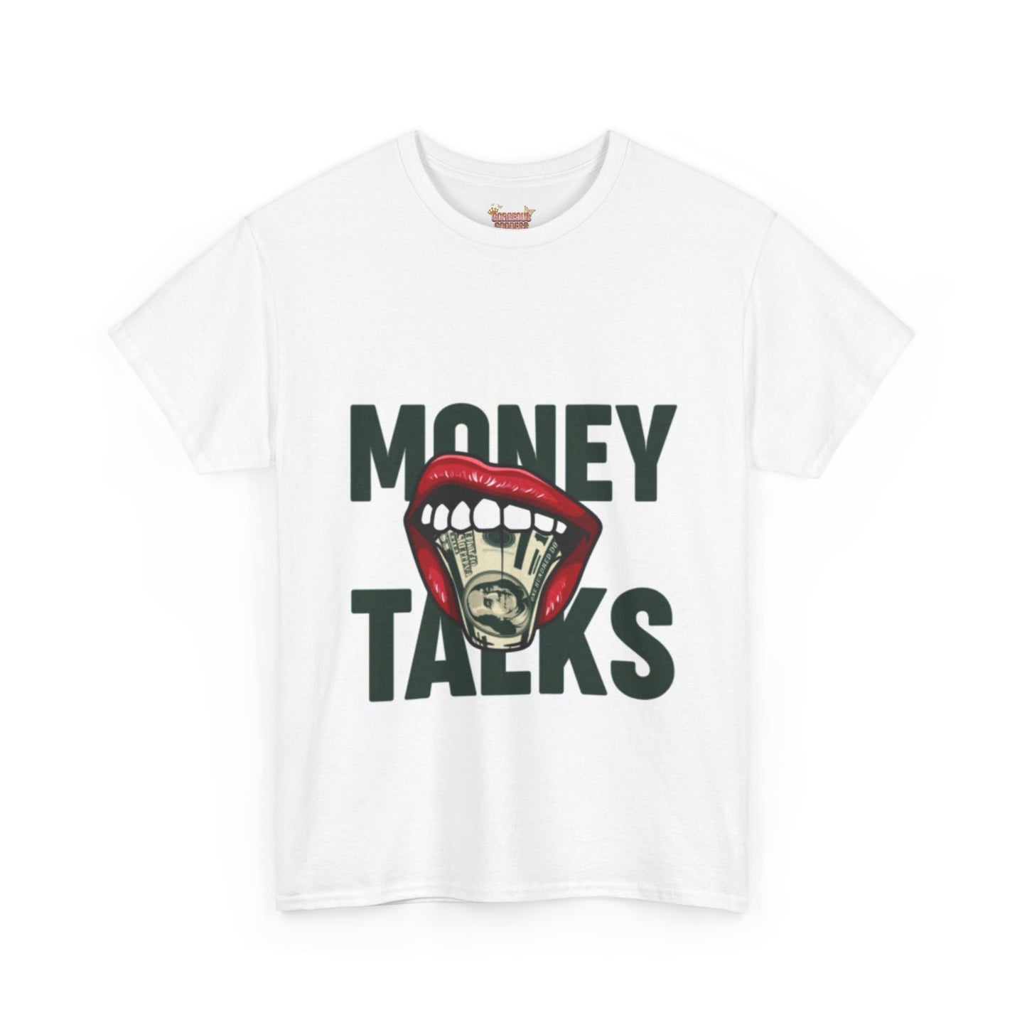 Money Talks T-shirt
