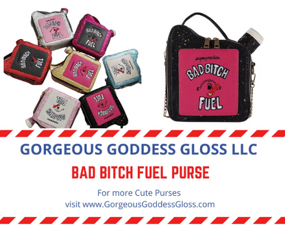 Bad Bitch Fuel ⛽️ Purse